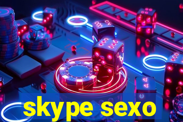 skype sexo